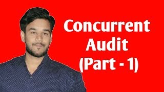 Concurrent Audit Part  1 [upl. by Suoivatnom]