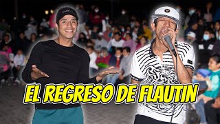 EL GRAN REGRESO DE FLAUTIN A CHABUCA 😱🔥 Chanchito Jr Ft Puchito [upl. by Levania908]