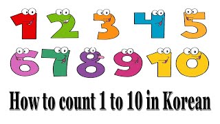 How to count 1 to 10 in Korean [upl. by Staffan]