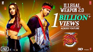 Illegal Weapon 20  Street Dancer 3D  Varun D Shraddha K  Tanishk BJasmine SandlasGarry Sandhu [upl. by Flinn752]