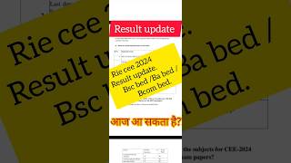 RIE CEE 2024 result update ✅ cee exam rie [upl. by Hump]