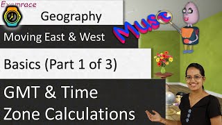 🌎 GMT and Time Zone Calculations Moving East and West  Basics Part 1 of 3 [upl. by Oirramed373]