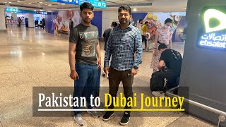 Pakistan to Dubai From Islamabad Airport  First Time Travel  Vlog [upl. by Atnahsal]