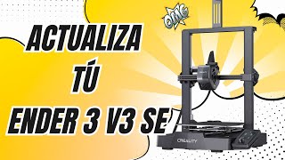 🔥​ACTUALIZAR FIRMWARE DE LA CREALITY ENDER 3 V3 SE🔥​ [upl. by Nnahgaem979]