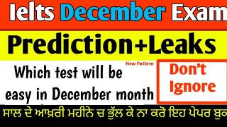 December 2024 Ielts Exam dates Prediction  December Exams  AcademicGeneral  New Exam Pattern🔥 [upl. by Kirima]