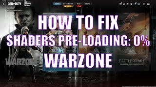 UPDATED Call of Duty Warzone  Shaders Preloading stuck at 0 leads to CRASH  FIX kind of [upl. by Koenig]