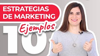 10 Ejemplos de Estrategias de Marketing para tu Marca [upl. by O'Shee126]