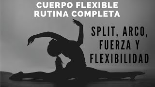 RUTINA COMPLETA DE FLEXIBILIDAD  APERTURAS SPLIT ARCO  Sabrina Acosta [upl. by Mariano301]