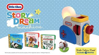 Story Dream Machine  Little Tikes [upl. by Viafore]