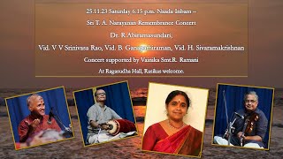 Vidushi Dr RAbiramasundari  Sri T A Narayanan Remembrance Concert  Naada Inbam [upl. by Euqinoj]