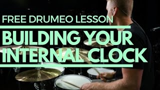 Building Your Internal Clock  Drum Lesson DRUMEO [upl. by Suedaht]