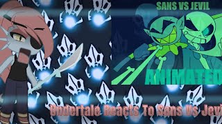 Undertale Reacts To  Sans Vs Jevil [upl. by Larrej]