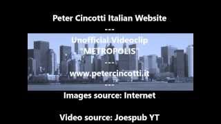 Unofficial Videoclip  Metropolis  Peter Cincotti [upl. by Meibers]