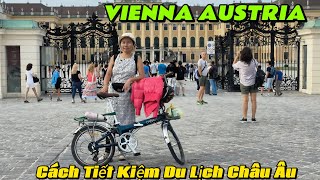 Vienna Nuớc Áo Một Ngày Lang Thang  Cách Tiết Kiệm 30 Ngày Du Lịch Châu Âu  Vòng Quanh Thế Giới [upl. by Nocam]