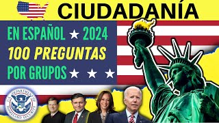 Las 100 PREGUNTAS para la ciudadanía americana en ESPAÑOL 2024 por GRUPOS  RESPUESTAS FÁCILES [upl. by Sivehc]