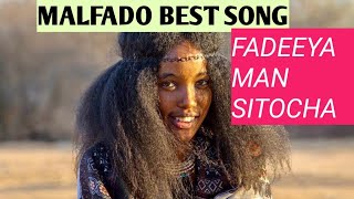 MALFADO BEST SONG LYRICS FADEYA MAN SITOCHA [upl. by Reniti451]