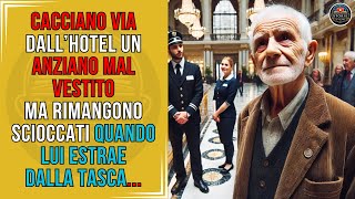 Il Personale Dell’hotel Vuole Cacciare Un Uomo Anziano Ma Quando Lui Toglie Dalla Tasca Una… [upl. by Ameen]