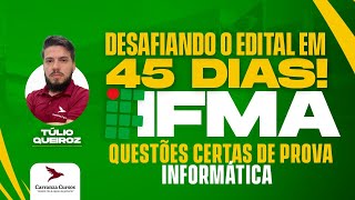 IFMA  Informática  Questões certas de prova  Prof Túlio Queiroz [upl. by Ylekalb]