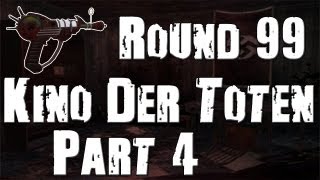 Kino Der Toten 99 rounds  Live part 4 Round 93 en mode Decerto  HoT amp Dim [upl. by Aicnilav113]