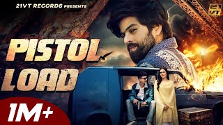 Pistol Load Official Video Masoom Sharma Virat Shivani Yadav  New Haryanvi Songs Haryanavi 2024 [upl. by Gerrard234]