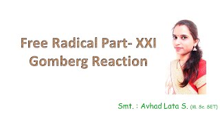 Lecture 28 Free Radical part21 Gomberg Reaction [upl. by Yren]