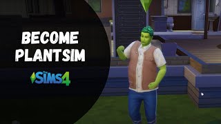 How to Become a Plantsim Cheat  The Sims 4 [upl. by Adnohser]