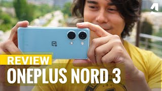 OnePlus Nord 3 review [upl. by Sato33]