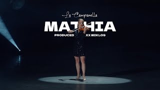 MATHIA  La Campanella official video [upl. by Rolyks]