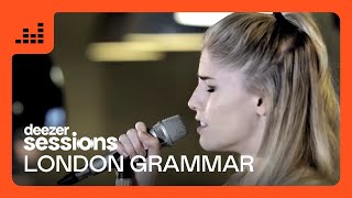 London Grammar  Deezer Sessions [upl. by Gnirps]