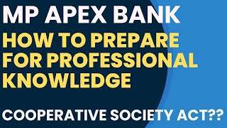 Cooperative Society Act  Professional KnowledgeApex bankCadre Officer [upl. by Akemhs]