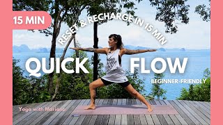 15Min Beginner Yoga Flow  Quick Energy Boost Anytime [upl. by Oelgnaed817]