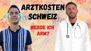 Arztkosten Schweiz 🇨🇭👩‍⚕️⎥ Kostenanalyse und Checkup ⎥ Tipps und Tricks zu sparen [upl. by Jayson]