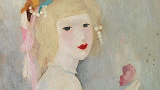 The Touch of Marie Laurencin [upl. by Neelhsa]