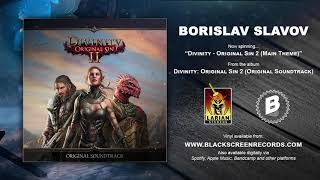 Borislav Slavov  Divinity Original Sin 2 Main Theme  Divinity  Original Sin 2 [upl. by Nauqit]