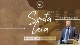 Parábola do Semeador  Pastor Samuel Cravo [upl. by Hazem]