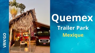 QueMex RV Park à Melaque Camping deluxe au Mexique [upl. by Tlevesor]