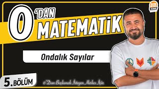 Ondalık Sayılar  5BÖLÜM Konu Anlatımı  0 DAN MATEMATİK [upl. by Areid683]