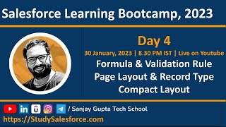 Day 4  Salesforce Bootcamp 2023  Formula Field  Validation Rule  Page Layout  Record Type [upl. by Hudson]