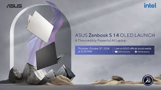 ASUS Zenbook S 14 OLED UX5406  Live Launching Event [upl. by Trilby]