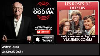 Vladimir Cosma feat LAM Philharmonic Orchestra  Les Roses de Dublin [upl. by Tyrone391]