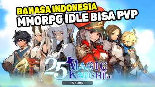 Game MMORPG Baru Yang Konsepnya Unik Banget  25 Magic Knight Ln Android [upl. by Horst]