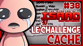 LE CHALLENGE CACHÉ ♦ The Binding Of Isaac Repentance 38 [upl. by Ihskaneem308]