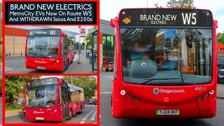 BRAND NEW ALLOCATION  MetroCity EVs Now On Route W5 And WITHDRAWN Solos amp E200s TfL London Buses [upl. by Artenek]