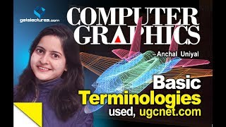 02 Basic Terminologies used in Computer Graphics Subject [upl. by Madda]