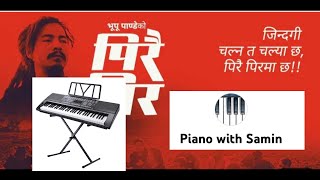 Pirai pir song Chatta Herda Hajur Jindagi Dami xa piano cover 🎹 Piano with Samin [upl. by Yetnruoc234]