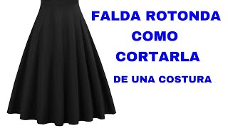 FALDA ROTONDA  UNA SOLA COSTURA  COMO CORTARLA [upl. by Reteid]