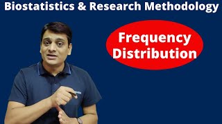 Part 2 Frequency Distribution  Biostatistics amp Research Methodology [upl. by Ralat]