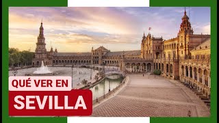 GUÍA COMPLETA ▶ Qué ver en la CIUDAD de SEVILLA ESPAÑA 🇪🇸 🌏 Turismo y viajes a ANDALUCÍA [upl. by Duwad]