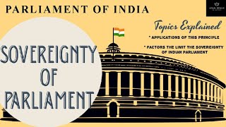 SOVEREIGNTY OF PARLIAMENTसंसद की संप्रभुता INDIAN PARLIAMENT  UPSC\STATEPSC\SSC\RBI\RAILWAY [upl. by Lasiaf]