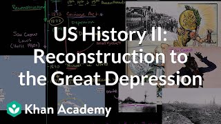 US History Overview 2  Reconstruction to the Great Depression [upl. by Odnumyar314]